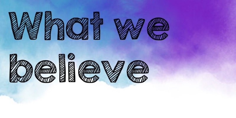 What we believe